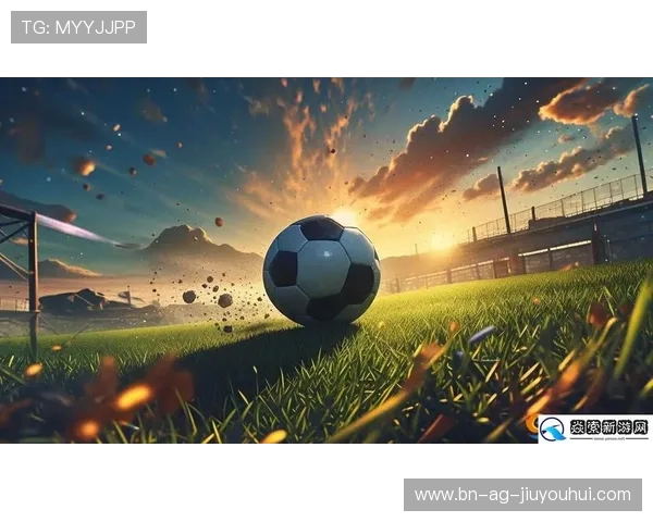 足球射雕般的精准之力在绿茵场上绽放瞬间的英勇与荣耀